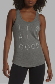 "It's All Good" Tank Top Grey