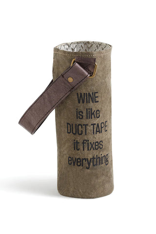Wine Tote for 1 Bottle - Wine is like Duct Tape